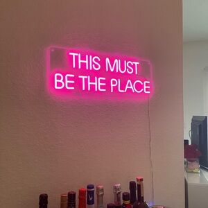 This Must Be The Place Neon Sign